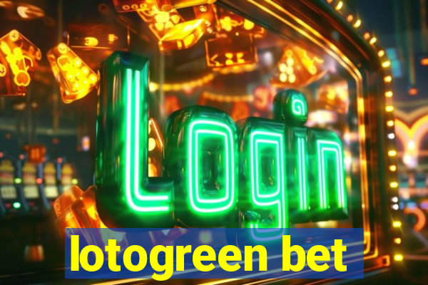 lotogreen bet